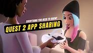 Meta Quest 2 App Sharing – Everything You Need to Know | Smart Glasses Hub
