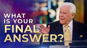 What Is Your Final Answer? (May 10, 2020) | Jesse Duplantis