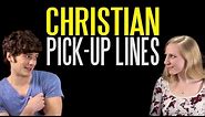 The Top 30 Christian Pick-Up Lines