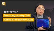 Samsung Galaxy Tab Active4 Pro Review 2023 | Is It Worth Your Money?