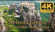 Meteora Greece, Six Incredible Monasteries (70 min. in 4K)