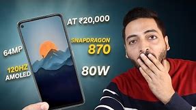 The Best Smartphone EVER Under ₹20,000 | SD 870 | 120Hz Amoled | 5000 80W | 64MP & More