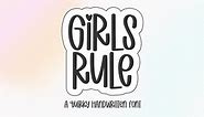 Girls Rule | Cute Handwritten Font, a Handwriting Font by KA Designs