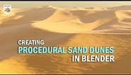 How to Create Procedural Desert in Blender