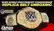 WWE World Heavyweight Championship Replica Belt Unboxing