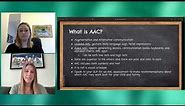 The ABCs of AAC: Augmentative and Alternative Communication
