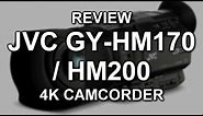 Review: JVC GY-HM170 / GY-HM200 4K camcorder