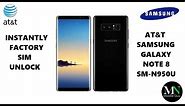 SIM Unlock AT&T Samsung Galaxy Note 8 Instantly - No Code Needed!