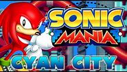 Sonic Mania - Cyan City - Walkthrough