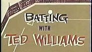 Batting With Ted Williams [1966]