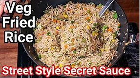 Street Style Veg Fried Rice with Simple Secret Sauces & Rice Cooking Tips | Vegetable Fried Rice