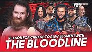 Reason For Change To RAW XXX Segment Featuring The Bloodline
