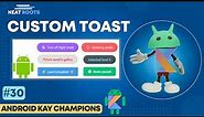 Custom Toast in Android - Android Studio Tutorial