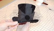 How To Make A Mini Top Hat