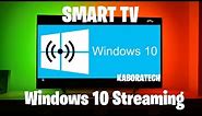 How to Stream to Your Smart TV from Windows 10