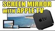 Apple TV - How To Mirror Your iPad Or iPhone Screen Onto A TV (2018 Update)