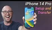 How to Setup a NEW iPhone 14 or 14 Pro AND Transfer Your Data!