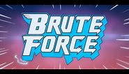 Brute Force | Marvel's 616 | Disney+