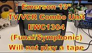 Emerson 13in TV-VCR EWC1304 Wont Play Repair