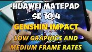 Genshin Impact in Huawei MatePad SE 10.4 (Hand Cam)