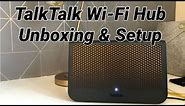 TalkTalk Wi-Fi Hub Unboxing & Setup