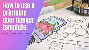 How to use a printable door hanger template.