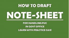 How to make a NOTE-SHEET - How to prepare - Noting and Drafting -