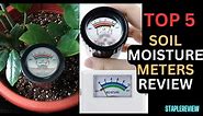 Top 5 Best Soil Moisture Meters Review in 2023 | Tested and Reviewed