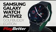 First look at the Samsung Galaxy Watch Active2: GolfBuddy Edition