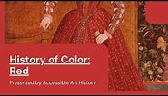 History of Color: Red // Art History Video