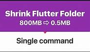 Reduce Size of Flutter Project down to 500KB | Android Studio