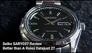 Seiko SARY057 Review - Better Than A Rolex Datejust 2?