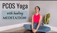 Yoga For PCOS, Hormonal Imbalances & Irregular Periods | PART - 4 | Healing meditation included