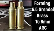 Forming 6.5 Grendel Brass to 6mm ARC