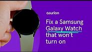 How to fix a Samsung Galaxy Watch that won't turn on | Asurion