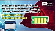 How to clear the Fuji Xerox P355d P455d printer prompt "Ready Non-Genuine Toner"? #printer #P355d