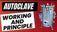 Principle and Working of Autoclave | Steam Sterilization