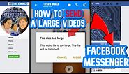 HOW TO SEND LARGE VIDEOS TO FACEBOOK MESSENGER- USING LAPTOP