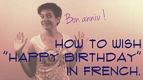How to Wish a Happy Birthday in French