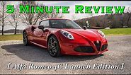 Alfa Romeo 4C Launch Edition - 5 Minute Review!!!