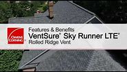 Product Guide: VentSure® Sky Runner LTE® Rolled Ridge Vent