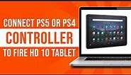 How to Connect PS5 or PS4 Controller to Amazon Fire HD 10 Tablet (Tutorial)