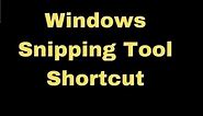 Snipping tool shortcut key - Windows screenshot