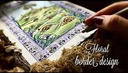 How to Draw a Floral Border | Art Nouveau style tutorial | Easy illumination border design