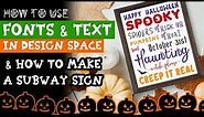 Using Text and Fonts in Cricut Design Space | DIY Subway Sign