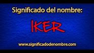 Significado de Iker | ¿Qué significa Iker?