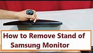 How to remove stand of Samsung Monitors l Tech Nicks