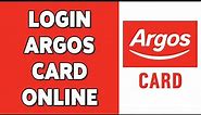 How To Login Argos Card Online Account 2023 | Argos Card Sign In Guide | MyArgosCard.co.uk