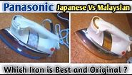 Panasonic Iron Japan v/s Malaysia | Panasonic Iron Review