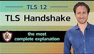 TLS Handshake - EVERYTHING that happens when you visit an HTTPS website